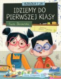 Nasza księgarnia Książka Szkoła i ja. Idziemy do pierwszej klasy